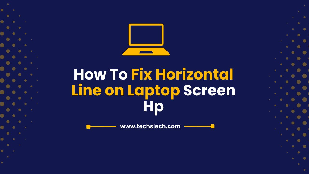 How To Fix Horizontal Line on Laptop Screen Hp