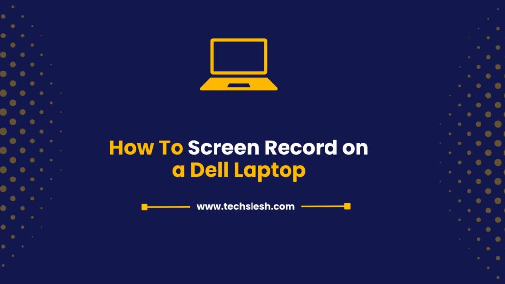 Latest Way | How To Screen Record on a Dell Laptop 2025